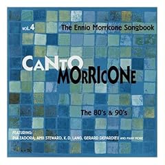 Canto Morricone, Vol. 4 The 80's & 90's: The Ennio Morricone Songbook