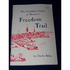 The Complete Guide to Boston's Freedom Trail
