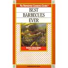 Best Barbecues Ever No Nonsense Cooking Guide by 