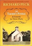 Teacher's Funeral: A Comedy in Three Parts