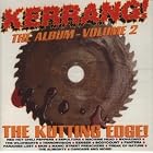 Kerrang! The Album Volume 2, The Kutting Edge by Various Artists, Red Hot Chili Peppers, Live, Pantera, and Sepultura