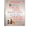 Grandma Putt's Old-Time Vinegar, Garlic, Baking Soda, and 101 More Problem Solvers: 2,500... by  Jerry Baker