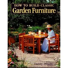 How to Build Classic Garden Furniture