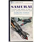 Samurai!: Flying The Zero In WWII With Japan's Fighter Ace by Saburo Sakai, Martin Caidin, and Fred Saito