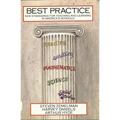 Best Practice: New Standards for Teaching and Learning in America's Schools