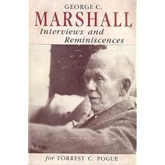 George C. Marshall: Interviews and Reminiscences