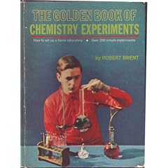 Golden Book of Chemistry Experiments