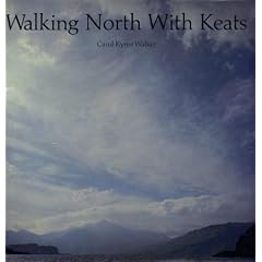 Walking North with Keats