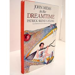 John Midas in the Dreamtime