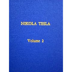 Nikola Tesla: Lectures, Patents, Articles