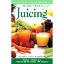 COMPLETE BOOK OF JUICING : YOUR DELICIOUS GUIDE TO HEALTHFUL LIVING