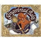 Gingerbread Baby by  Jan Brett