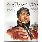 Click here to buy  THE ILLUSTRATED ATLAS OF HAWAII - An Island Heritage Book With a History of Hawaii- Illustrated by Joseph Feher  by Gavan Daws.