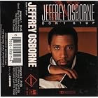 Click here to buy Don't Stop by  Jeffrey Osborne .