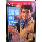 Black Tree Moon (Silhouette Intimate Moments, 451) by Kathleen Eagle