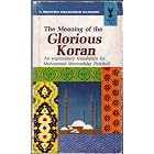 Click here to buy The Meaning of the Glorious Koran by  Marmaduke Pickthall.