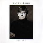 Click here to buy Believe by  Elton John .