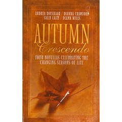 Autumn Crescendo: September Sonata/October Waltz/November Nocturne/December Duet (Inspirational Romance Collection)