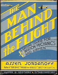 TheManBehindtheFlight;:AGroundCourseforAviationMechanicsandAirmen(1stEdition)