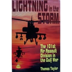 Lightning in the Storm: The 101st Air Assault Division in the Gulf War