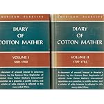 Diary of Cotton Mather. Two Volumes [American Classics] book cover