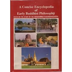 A Concise Encyclopedia of Early Buddhist Philosophy: Based on the Study of the Abhidhammatthasangahasarupa