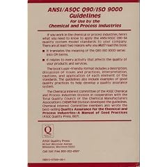 Ansi/Asqc Q90/Iso 9000: Guidelines for Use by the Chemical and Process Industries