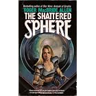 The Shattered Sphere by Roger MacBride Allen