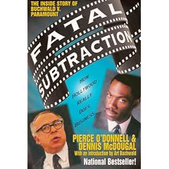 Fatal Subtraction: The Inside Story of Buchwald V. Paramount