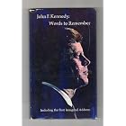 Click here to buy John F. Kennedy: Words to Remember by  Illustrated Frank V. Szasz Edward Lewis and Richard Rhodes.