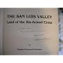 The San Luis Valley: Land of the six-armed cross by Virginia McConnell Simmons