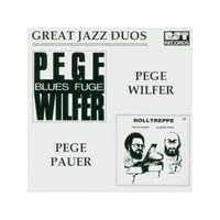 Great Jazz Duos: Blues Fuge (Pege-Wilfer) Rolltreppe (Pege-Pauer) by  Wilfer/Pege/Pauer 