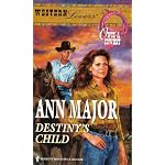 Destiny'S Child  (Western Lovers #11) (Western Lovers : Once a Cowboy) book cover