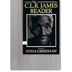The C.L.R. James Reader (Blackwell Readers) book cover