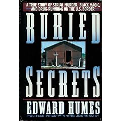 Buried Secrets: A True Story of Drug Running, Black Magic, and Human Sacrifice