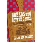 Breads and Coffee Cakes with Homemade Starters From Rose Lane Farm by  Ada Lou Roberts and Francoise Webb
