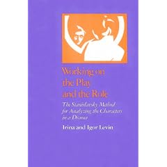 Working on the Play and the Role: The Stanislavsky Method for Analyzing the Characters in a Drama