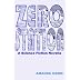 Zero Station: A Science Fiction Novella - $9.95 in print and only $1.59 in the Kindle Store.