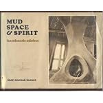 Mud, Space and Spirit: Handmade Adobes book cover