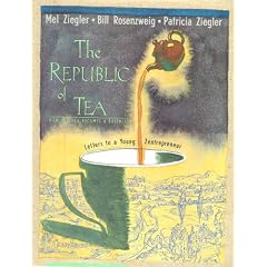 Republic of Tea: Letters to a Young Zentrepreneur