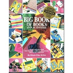 The Big Book of Books and Activities: An Illustrated Guide for Teacher, Parents, and Anyone Who Works With Kids!