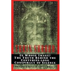 Turin Shroud: In Whose Image? the Truth Behind the Centuries-Long Conspiracy of Silence
