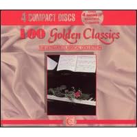 100 Golden Classics by  Johann Sebastian Bach, Ludwig van Beethoven, Georges Bizet, Johannes Brahms, and Frederic Chopin 