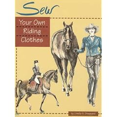 Sew Your Own Riding Clothes