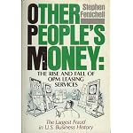 Other People's Money: The Rise and Fall of Opm Leasing Services book cover