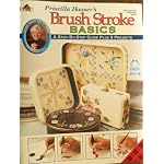 Priscilla Hauser's Brush Stroke Basics: A Step-By-Step Guide Pluse 9 Projects (Decorative Painting, #9704) book cover