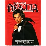 The Essential Dracula:  A Completely Illustrated & Annotated Edition of Bram Stoker's Classic Novel book cover