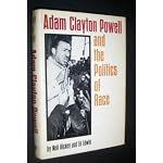 Adam Clayton Powell and the politics of race book cover