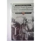 Famous First Flights That Changed History: Sixteen Dramatic Adventures by Lowell Thomas; Lowell Thomas Jr; Foreword Buzz Aldrin