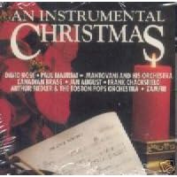 An Instrumental Christmas by  Paul Mauriat, David Rose, Zamfir, Mantovani, and Arthur Fiedler 